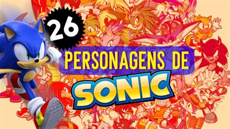 sonic personagens nomes|Personagens de Sonic: confira quais são os principais